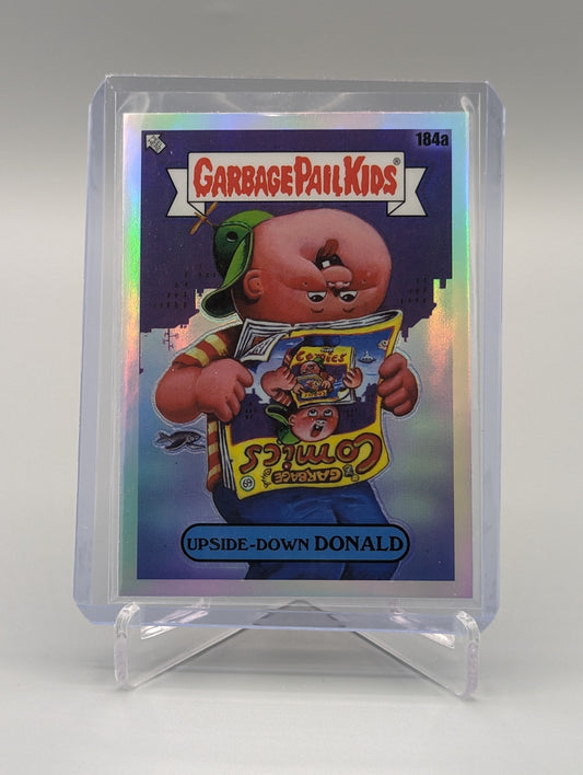 2022 Topps Chrome Garbage Pail Kids Refractor #184a Upside-Down Donald